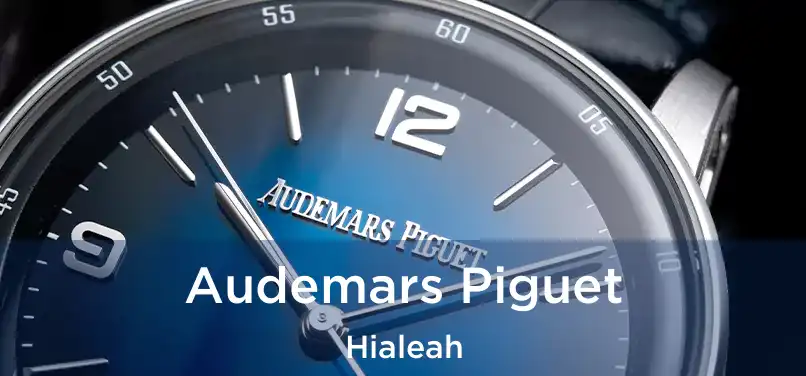  Audemars Piguet Hialeah
