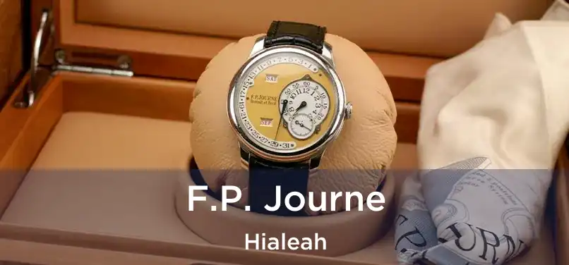  F.P. Journe Hialeah