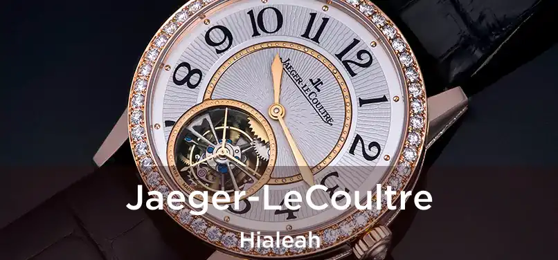  Jaeger-LeCoultre Hialeah