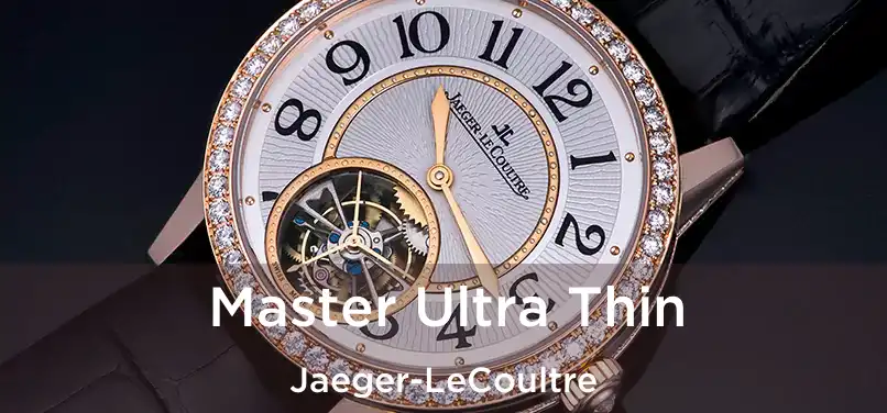  Master Ultra Thin Jaeger-LeCoultre