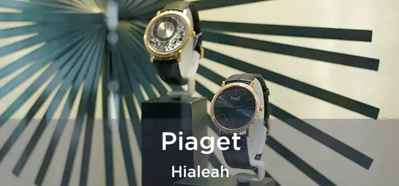  Piaget Hialeah